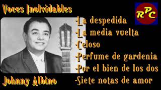 Voces Inolvidables  Johnny Albino [upl. by Flavius]