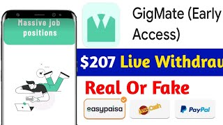 GigMate App Real or Fake  GigMate App full Review  GigMate App payment Proof online earning [upl. by Maher]