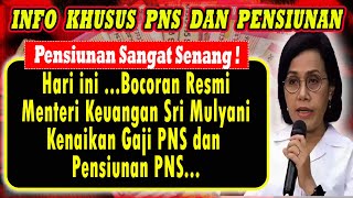 VIRAL BOCORAN MENTERI KEUANGAN SRI MULYANI KENAIKAN GAJI PNS DAN PENSIUNAN PNS TAHUN 2025 [upl. by Namyh1]