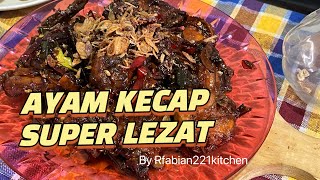 AYAM KECAP  AYAM GORENG KECAP  RESEP AYAM GORENG KECAP [upl. by Shull401]