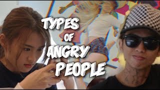 TYPES OF ANGRY PEOPLE [upl. by Voss]