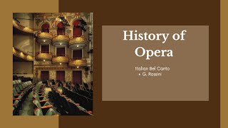 History of music Lesson 13 Italian Bel Canto Rossini [upl. by Caldeira]