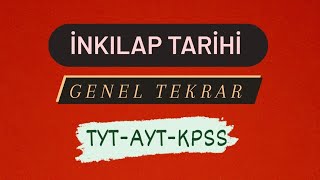 Tarihi Fullemek İstiyorsan İzle  İnkılap Tarihi Genel Tekrar  TYTAYTKPSS [upl. by Cosenza]