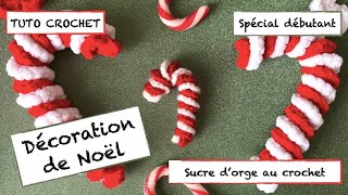 Sucre dorge torsadé au crochet  Spécial débutant  Rapide et facile pour décorer le sapin de Noël [upl. by Zeuqram]