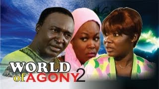 World of Agony 2  Nigeria Nollywood Movie [upl. by Asiulana]