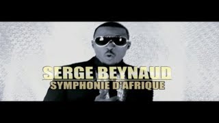 Serge Beynaud  Symphonie dAfrique  Clip officiel [upl. by Stubbs28]