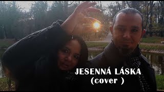 JESENNÁ LÁSKA  Miroslav Žbirka  cover hudobná skupina duo Axis [upl. by Schuh]