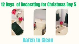 12 Days of Decorating for Christmas Day 5 Half Bath [upl. by Gosney]