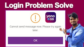 Cannot send message now Please try again later  Yono SBI Re login problem solved in Telugu 2022 [upl. by Carrick85]