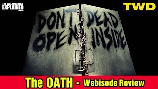 The Walking Dead  The OATH webisode Review [upl. by Enimzaj]