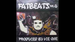 Ice One  Fat Beats Vol 6 Full Album 1999 [upl. by Maris]