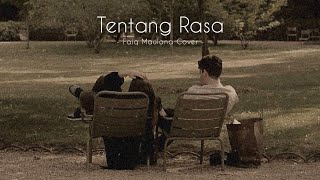 Tentang rasa  Astrid Faiq Maulana Cover  Lyrics Video [upl. by Arbas359]