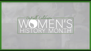 DeKalb Celebrates Womens History Month [upl. by Wonacott310]