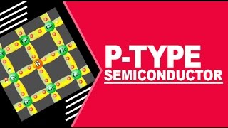 Ptype semiconductor [upl. by Carney809]