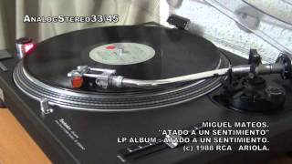 MIGUEL MATEOS  ZAS quotAtado a un Sentimientoquot  En Vinyl LP ¡¡¡  Long Play 1era edición 1988 [upl. by Yotal]