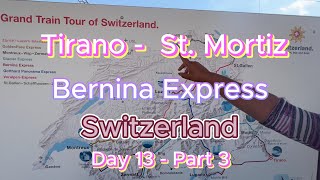 Bernina Express Tirano  St Mortiz [upl. by Steddman]