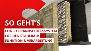 Conlit BrandschutzSystem für den Stahlbau Funktion amp Verarbeitung  ROCKWOOL [upl. by Aihsekal]