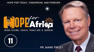 Hope For Africa PART 11 Pr Mark Finley  Newlife SDA Church  Sept 10 2023 [upl. by Llenyr]