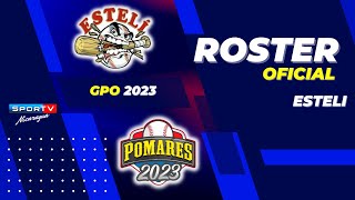 ROSTER OFICIAL Esteli Pomares 2023 Nicaragua [upl. by Aremus]