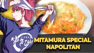 How to Make Mitamura Special Napolitan  Food Wars Shokugeki no Soma [upl. by Bailar]