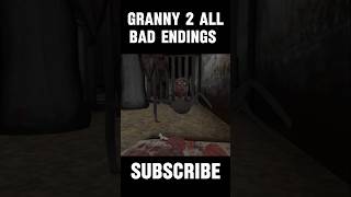 Granny chapter 2 all bad ending 😰 granny2 short shorts [upl. by Ravens176]