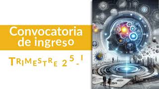 Convocatoria de ingreso 2025 Invierno [upl. by Yneffit]