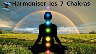 Harmoniser les 7 chakras en 25 minutes  puissant nettoyage énergétique [upl. by Letnahs415]