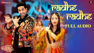 Radhe Radhe  Full Audio  Dream Girl  Ayushmann Khurrana Nushrat Bharucha  Meet Bros Amit Gupta [upl. by Eutnoj91]