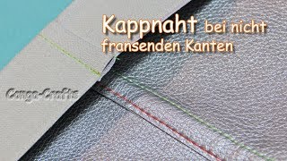 102  Kappnaht bei nicht fransenden Stoffen wie Kunstleder  felled seam on nonfraying fabrics [upl. by Peh]