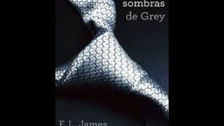 Cincuenta sombras de Grey audio libro en PDF parte 16 de 17 [upl. by Hochman466]