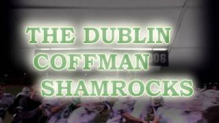 Dublin Coffman Football Trailer [upl. by Shih95]