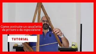 Come costruire un cavalletto da pittore o da esposizioine faidate wood woodworking [upl. by Chadbourne439]