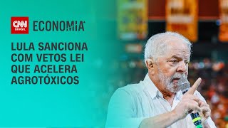 Lula sanciona com vetos lei que acelera agrotóxicos  CNN NOVO DIA [upl. by Irrac]