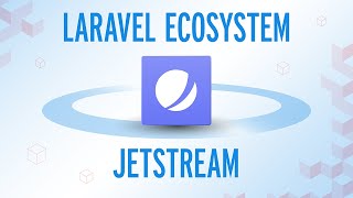 Laravel Jetstream The Most Powerful Way to Kickstart Your Application [upl. by Saisoj]