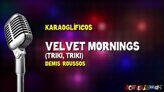 Karaoglíficos  Velvet Mornings Demis Roussos [upl. by Llehsor622]