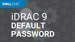 How to Log in to iDRAC9 With the Default Password [upl. by Tews]