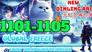 Global Freeze Episodes 1101 to 1105 Qinling Arc Built the Apocalypse Shelter manga doomsday mahua [upl. by Norehs]