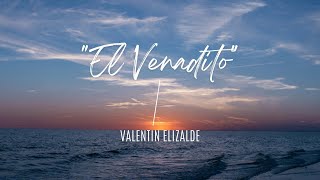 El Venadito  Valentín Elizalde  Letra  Lyrics  Audio [upl. by Merrick]