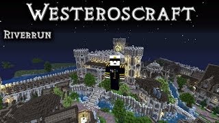 Lets Tour Westeroscraft  Riverrun [upl. by Marie]