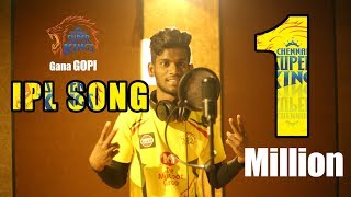 IPL SONG 2019  Gana Gopi  PBM [upl. by Devaney464]