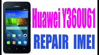 Huawei Y360U61 REPAIR IMEI [upl. by Oranneg]