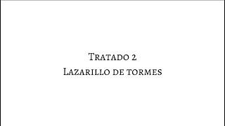 Lazarillo de Tormes Tratado 2 [upl. by Yessak]