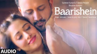 Atif Aslam BAARISHEIN Audio  Arko Nushrat Bharucha  Hindi Romantic Song [upl. by Kern]