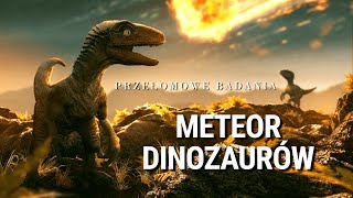 Meteor Dinozaurów 🔝 Cały film dokumentalny [upl. by Engen495]