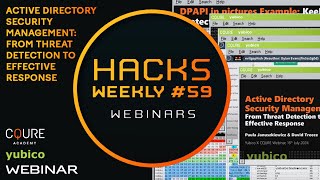 Hacks Weekly 59 Webinars Active Directory Security Management [upl. by Dihgirb]