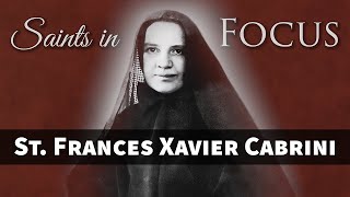 St Frances Xavier Cabrini  Marian Fathers Saints in Focus [upl. by Nnaitsirhc]