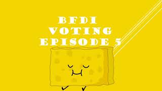 BFDI VOTING EPISODE 5 [upl. by Sally352]