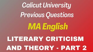 MA English Third Semester Literary Criticism and Theory  Part 2 Questions [upl. by Enileuqkcaj122]