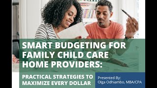 Smart Budgeting for Family Child Care Home Providers [upl. by Nyllaf75]