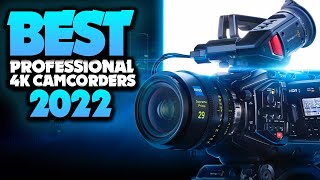 Best Professional 4K Camcorders 2022  The Only 5 You Should Consider Today [upl. by Beatrisa]